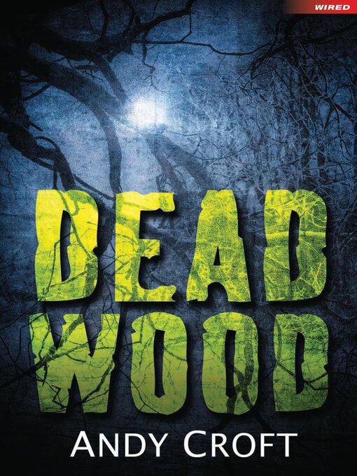 Title details for Dead Wood by Andy Croft - Available